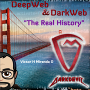 Mi primer Libro “DeepWeb & DarkWeb – The Real History”